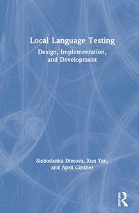 Produktbild: Ginther, A: Local Language Testing