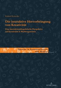 Produktbild: Die interaktive Hervorbringung von Kreativit&auml;t