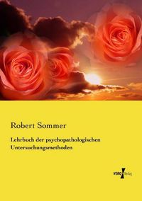 Produktbild: Lehrbuch der psychopathologischen Untersuchungsmethoden