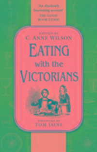 Produktbild: Wilson, C: Eating with the Victorians