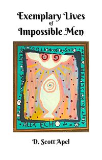 Produktbild: Exemplary Lives of Impossible Men