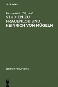 Produktbild: Studien zu Frauenlob und Heinrich von M&uuml;geln