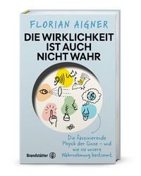 Produktbild: Die Wirklichkeit ist auch nicht wahr
