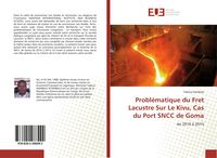 Produktbild: Probl&eacute;matique du Fret Lacustre Sur Le Kivu, Cas du Port SNCC de Goma