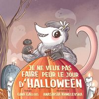 Produktbild: Je ne veux pas faire peur le jour d'Halloween