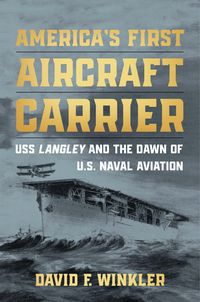 Produktbild: America's First Aircraft Carrier