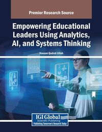 Produktbild: Empowering Educational Leaders Using Analytics, AI, and Systems Thinking