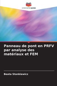 Produktbild: Panneau de pont en PRFV par analyse des mat&eacute;riaux et FEM