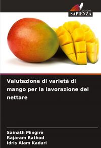 Produktbild: Valutazione di variet&agrave; di mango per la lavorazione del nettare