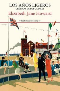 Produktbild: Los a&ntilde;os ligeros : cr&oacute;nicas de los Cazalet