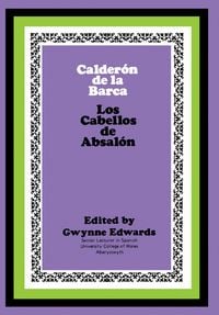 Produktbild: Calder&oacute;n de la Barca: Los Cabellos de Absal&oacute;n
