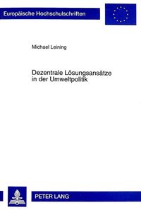 Produktbild: Dezentrale L&ouml;sungsans&auml;tze in der Umweltpolitik