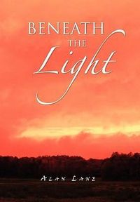 Produktbild: Lane, A: Beneath the Light