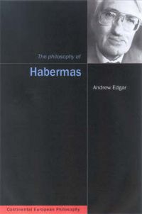 Produktbild: Edgar, A: The Philosophy of Habermas