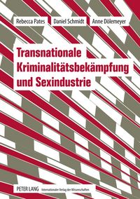 Produktbild: Transnationale Kriminalit&auml;tsbek&auml;mpfung und Sexindustrie
