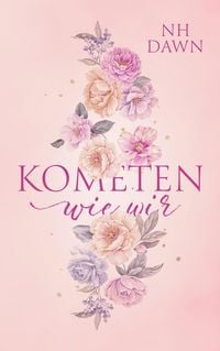 Produktbild: Kometen wie wir: Sammelband