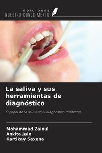 Produktbild: La saliva y sus herramientas de diagn&oacute;stico
