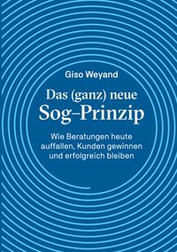 Produktbild: Das (ganz) neue Sog-Prinzip
