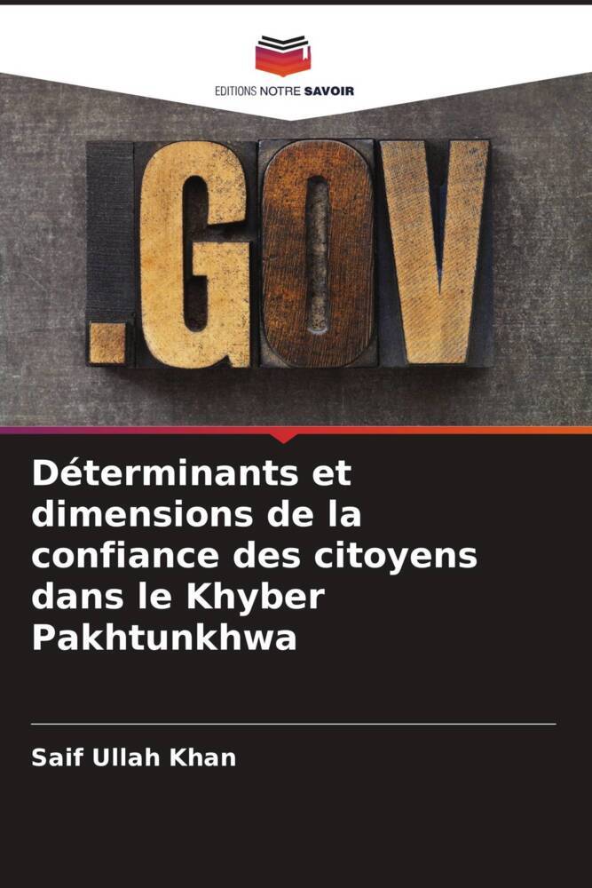 Produktbild: D&eacute;terminants et dimensions de la confiance des citoyens dans le Khyber Pakhtunkhwa