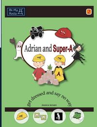 Produktbild: Adrian and Super-A Get Dressed and Say No Way