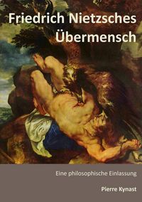 Produktbild: Friedrich Nietzsches &Uuml;bermensch