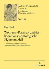 Produktbild: Wolframs &rsaquo;Parzival&lsaquo; und das kognitionsnarratologische Figurenmodell
