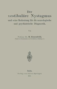 Produktbild: Der vestibul&auml;re Nystagmus und seine Bedeutung f&uuml;r die neurologische und psychiatrische Diagnostik
