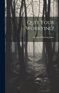 Produktbild: Quit Your Worrying!