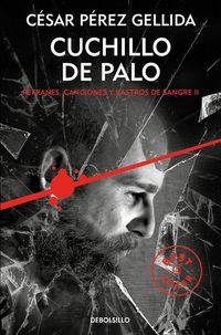 Produktbild: Refranes, canciones y rastros de sangre 2. Cuchillo de palo