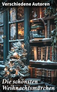 Produktbild: Die sch&ouml;nsten Weihnachtsm&auml;rchen