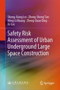 Produktbild: Safety Risk Assessment of Urban Underground Large Space Construction