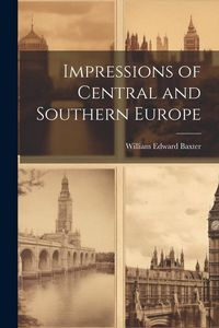 Produktbild: Impressions of Central and Southern Europe