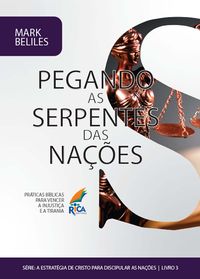Produktbild: Pegando as Serpentes das Na&ccedil;&otilde;es