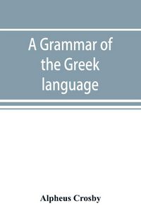 Produktbild: A grammar of the Greek language