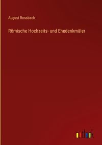 Produktbild: R&ouml;mische Hochzeits- und Ehedenkm&auml;ler