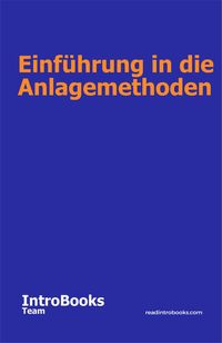 Produktbild: Einf&uuml;hrung in die Anlagemethoden