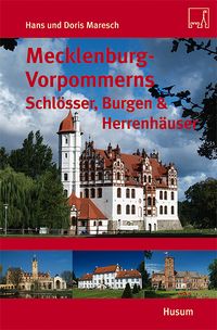 Produktbild: Mecklenburg-Vorpommerns Schl&ouml;sser, Burgen & Herrenh&auml;user