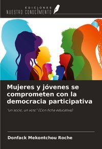 Produktbild: Mujeres y j&oacute;venes se comprometen con la democracia participativa