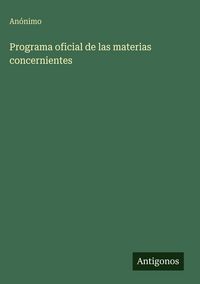 Produktbild: Programa oficial de las materias concernientes
