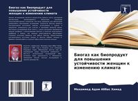 Produktbild: Biogaz kak bioprodukt dlq powysheniq ustojchiwosti zhenschin k izmeneni&uuml; klimata