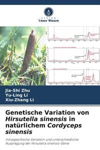 Produktbild: Genetische Variation von Hirsutella sinensis in nat&uuml;rlichem Cordyceps sinensis