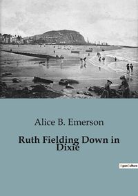 Produktbild: Ruth Fielding Down in Dixie
