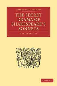 Produktbild: The Secret Drama of Shakespeare's Sonnets