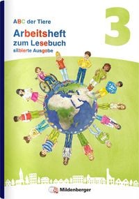 Produktbild: ABC der Tiere 3 Neubearbeitung - Arbeitsheft zum Lesebuch silbierte Ausgabe