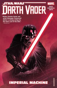 Produktbild: Star Wars: Darth Vader: Dark Lord of the Sith Vol. 1 - Imperial Machine