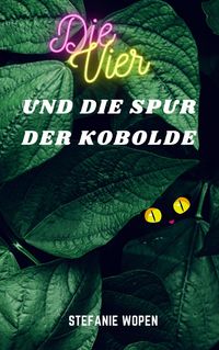 Produktbild: Die Vier und die Spur der Kobolde