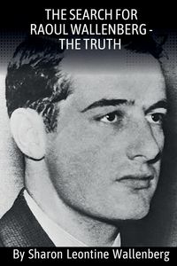 Produktbild: "The Search For Raoul Wallenberg - The Truth"