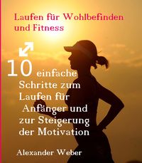 Produktbild: Laufen f&uuml;r Wohlbefinden und Fitness