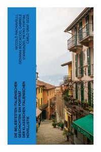 Produktbild: Die beliebtesten italienischen Geschichten: Ein Portr&auml;t der klassischen italienischen Novellistik