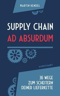 Produktbild: Supply Chain Ad Absurdum